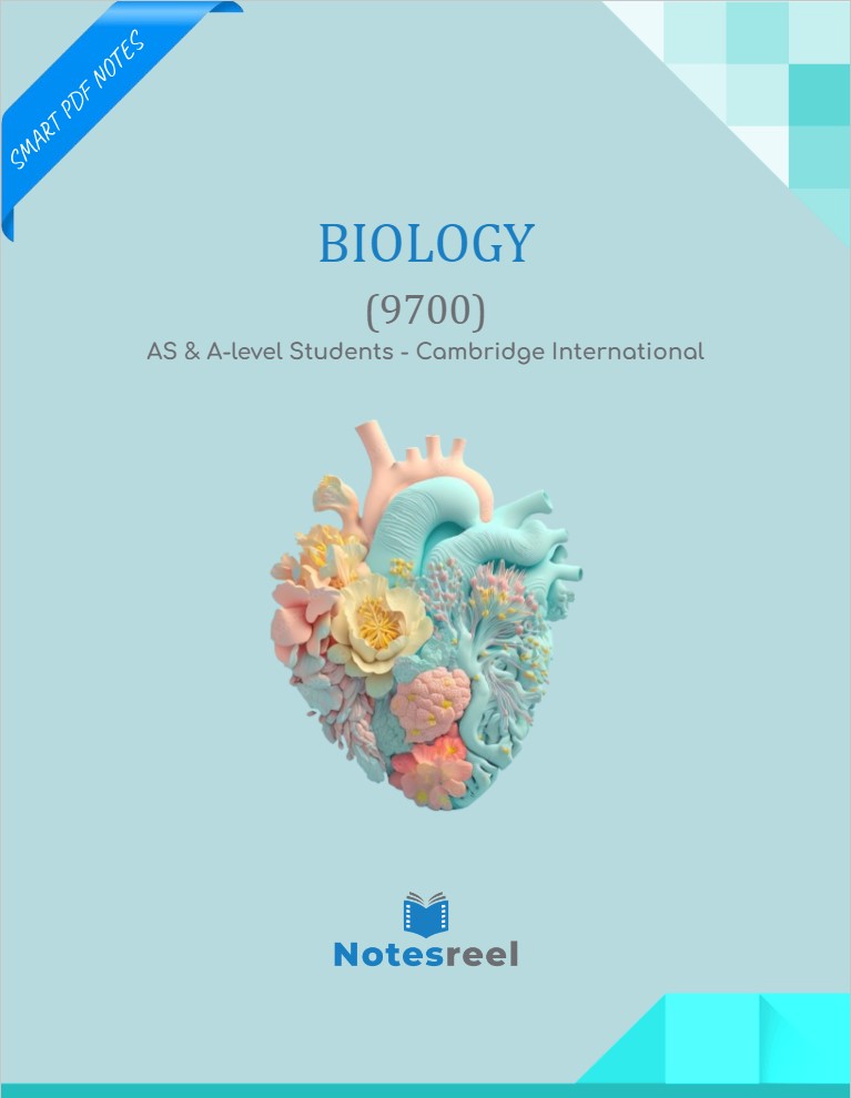 Biology (9700) AS and A-level Notes - Cambridge International